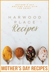 Harwood Place Recipes